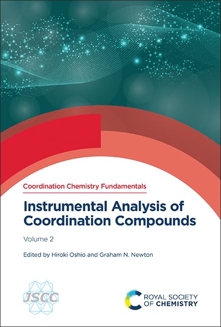 Instrumental Analysis of Coordination Compounds: Volume 2 by Hiroki Oshio 2024