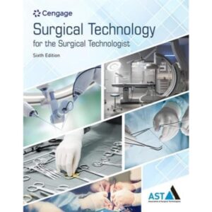 Surgical Technology for the Surgical Technologist A Positive Care Approach by Association of Surgical Technologists  2023