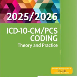 ) ICD-10-CM PCS Coding Theory and Practice, 2025 2026  by Elsevier 2024