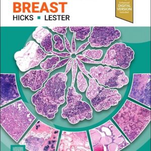 Diagnostic Pathology: Breast 4th Edition by Susan C. Lester  2025