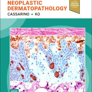 Diagnostic Pathology: Neoplastic Dermatopathology 4th Edition by David S. Cassarino