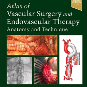 [Original PDF] Atlas of Vascular Surgery and Endovascular Therapy Anatomy and Technique by Elliot L. Chaikof 2025