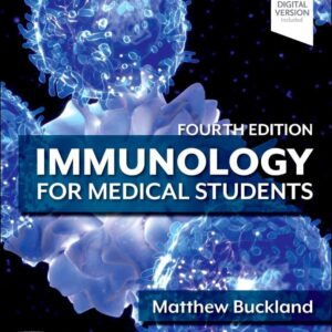 Immunology for Medical Students by Matthew Buckland 2025