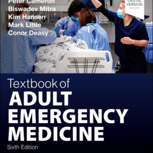 Textbook of Adult Emergency Medicine by Peter Cameron 2025