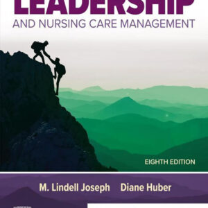 Leadership and Nursing Care Management by M. Lindell Joseph 2025