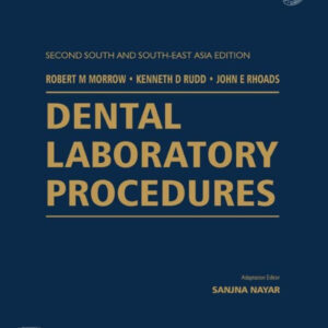 DENTAL LABORATORY PROCEDURES (3 Vol set) 2nd South and South-East Asia Edition by Sanjna Nayar