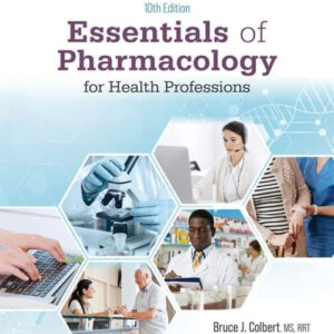 9788214116069 Essentials of Pharmacology for Health Professions 10th Edition by Bruce Colbert 2025